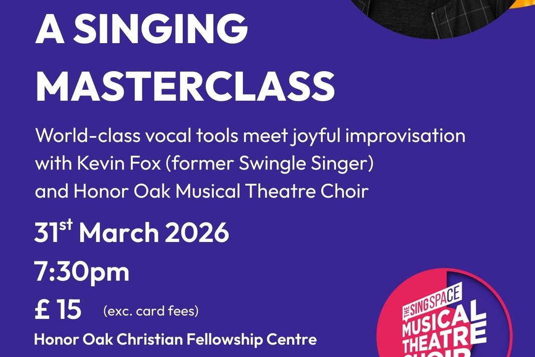 Music in the Moment - Vocal Improvisation Workshop with Kevin Fox and Honor Oak Musical Theatre Choir