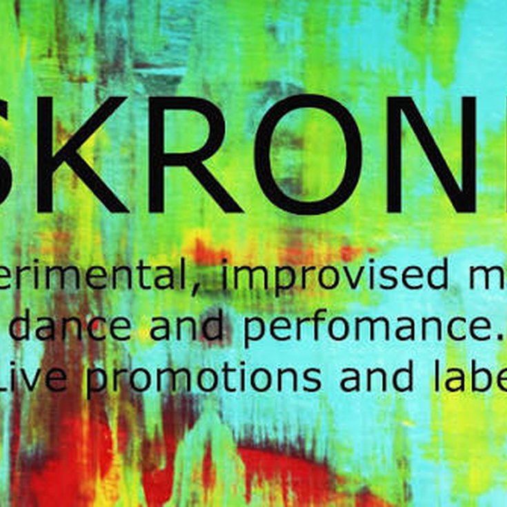 SKRONK banner which also says "Experimental, Improvised music, dance and performance. Live promotions and label.
