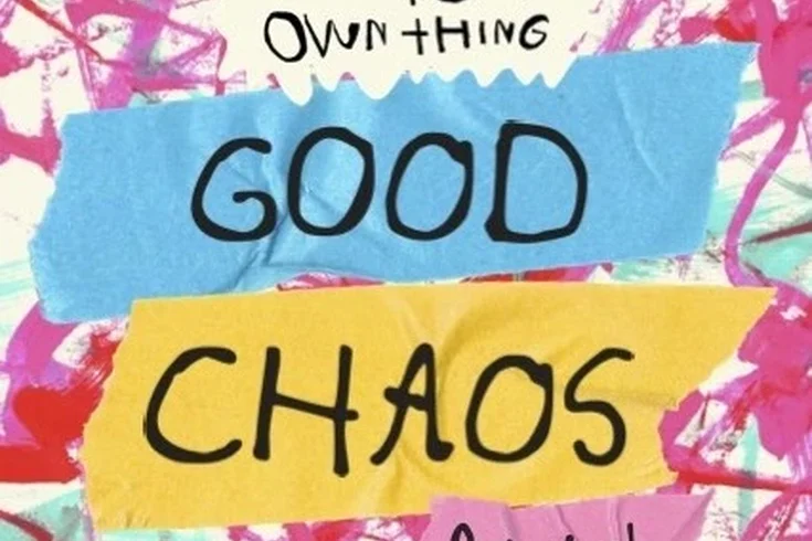 A colourful poster for an event. There is text that says ‘Do Your Own Thing, Good Chaos Party’ on white, blue, yellow and pink shapes on a multicoloured background.