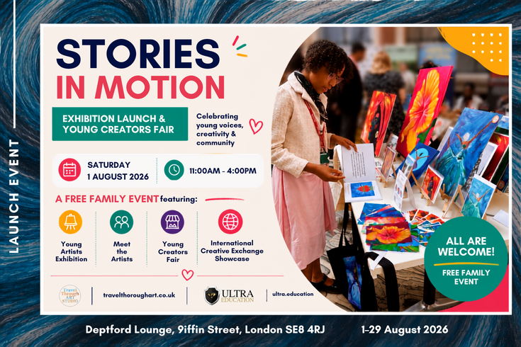 Promotional poster for Stories in Motion, a young people's art exhibition taking place at Deptford Lounge, London from 1–29 August 2026.