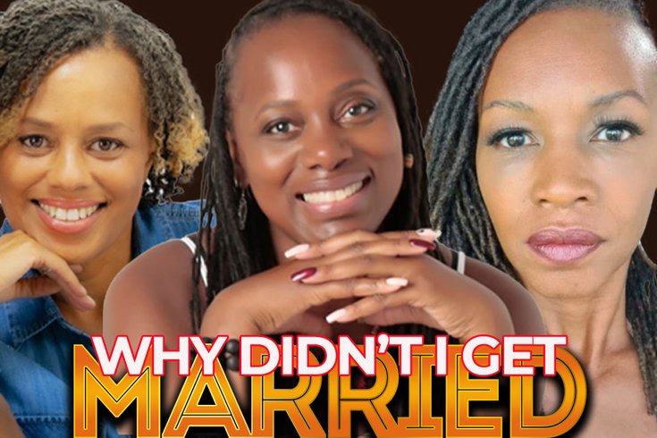Three women are pictured, each with a thoughtful expression. Overlaid text reads "Why Didn't I Get Married?" in bold letters.