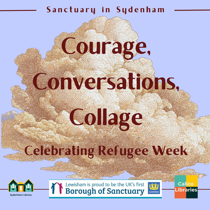 Event title with Calico, Sydenham Library, and Borough of Sanctuary logos over a woodcut styled cloud on a light blue background
