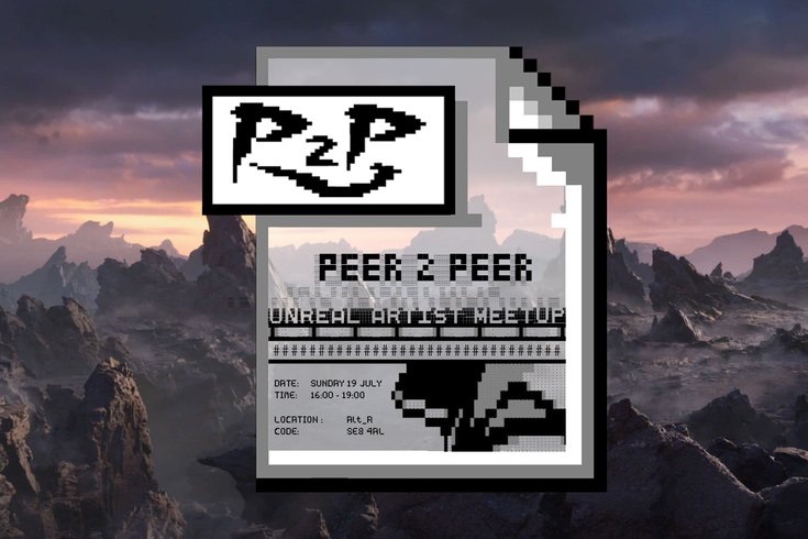 P2P Unreal Artist Meetup Poster