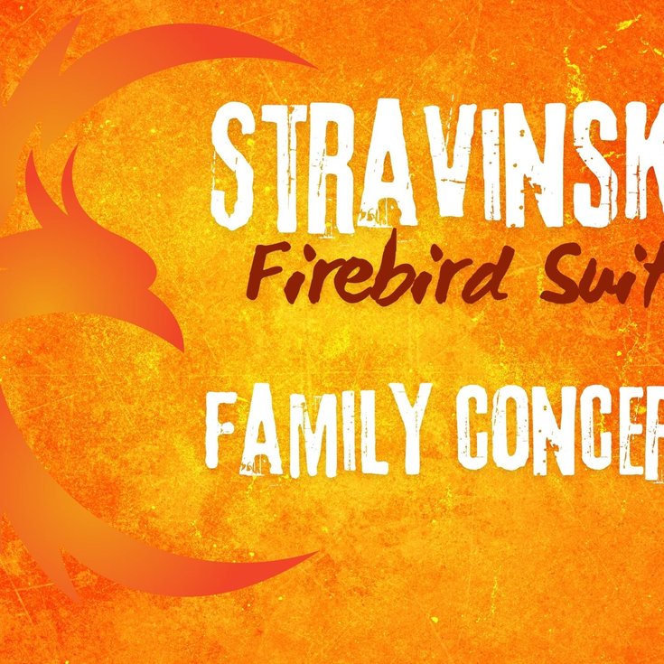 Graphic of an orange bird flying on an orange background with the words Stravinsky Firebird Suite Family Concert