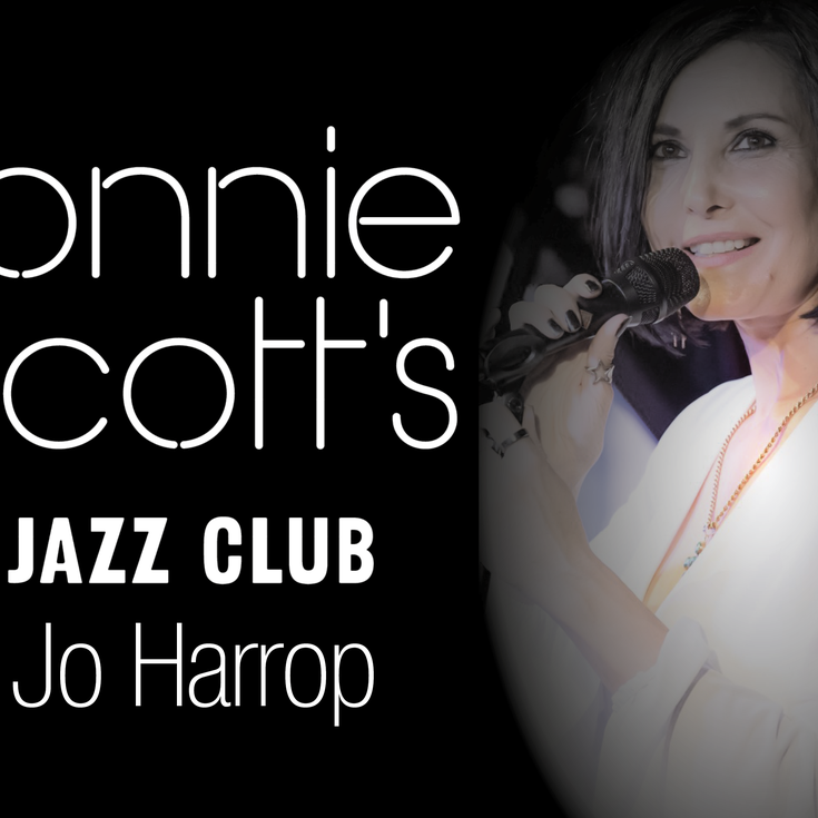 Ronnie Scott's jazz club logo with Jo Harrop written in text. Jo is then pictured wearing a white dress and singing into a microphone.