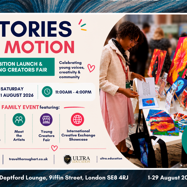 Promotional poster for Stories in Motion, a young people's art exhibition taking place at Deptford Lounge, London from 1–29 August 2026.