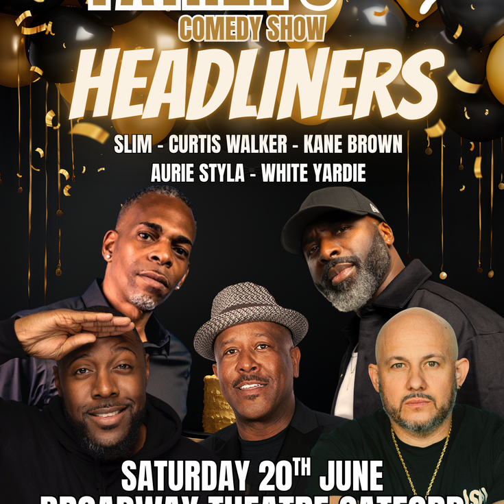 Father's Day comedy show poster with five men smiling, surrounded by black and gold balloons. Event details for Broadway Theatre, Catford, on June 20th.