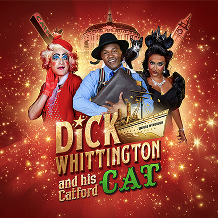 Poster image for Dick Whittington and His Catford Cat. Dick Whittington, Dame and Queen Rat pose with the Empire Windrush, Broadway Theatre and the Catford Cat with the title. Red background.
