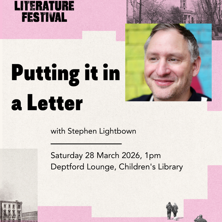 Event poster for “Putting it in a Letter” with Stephen Lightbown, 28 March 2026 at Deptford Lounge.