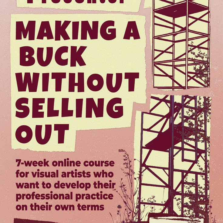 Flyer for Making a Buck Without Selling Out, Jan 2027