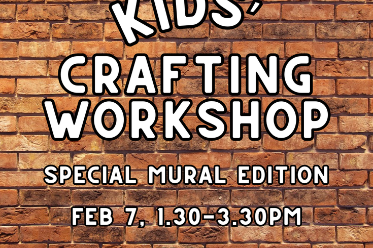 A brick wall with white text: kids crafting workshop special mural edition and the event details
