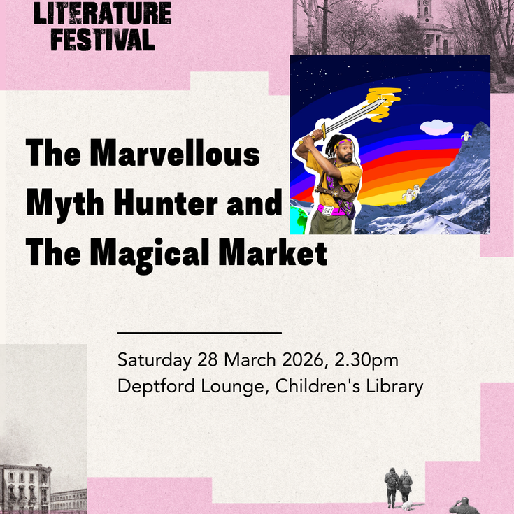 Event poster for "The Marvellous Myth Hunter and The Magical Market", 28 March 2026 at Deptford Lounge.