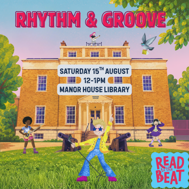 Summer Reading Challenge characters playing instruments in front of a drawing of Manor House Library with event details